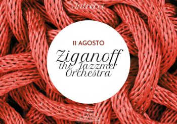 11 Agosto – Ziganoff Orchestra & Igor Polesitsky